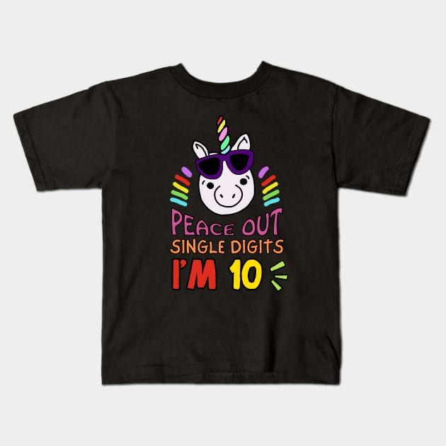 Peace Out Single Digits I'm 10 Kids T-Shirt by Owlora Studios